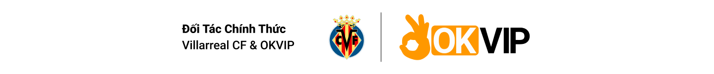 Okvip và đối tác Villarreal