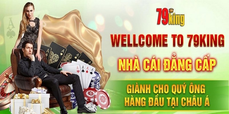 79KING BET - Giới thiệu nhà cái số 1 Châu Á