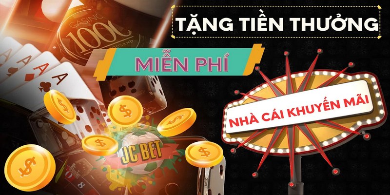 Tặng tiền là ưu đãi được nhà cái dành cho game thủ