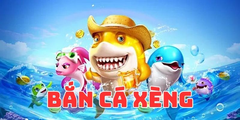 Trải nghiệm game kiếm tiền hấp dẫn với Bắn cá xèng