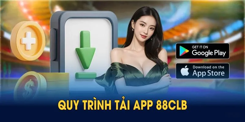 Quy trình tải app 88CLB dễ dàng dành cho mọi tân thủ tham khảo