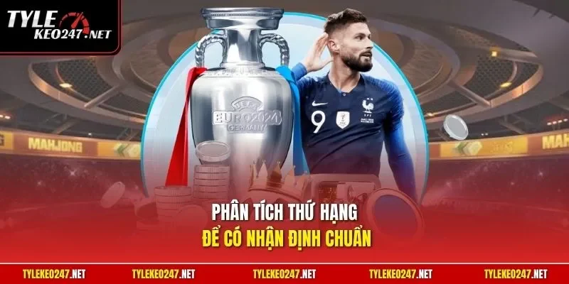 Phân tích thứ hạng để có nhận định chuẩn